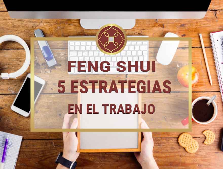 Feng Shui en el lugar de trabajo